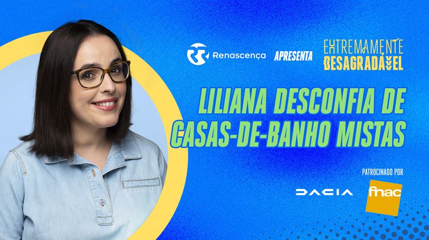 Liliana desconfia de casas-de-banho mistas - Extremamente Desagradável