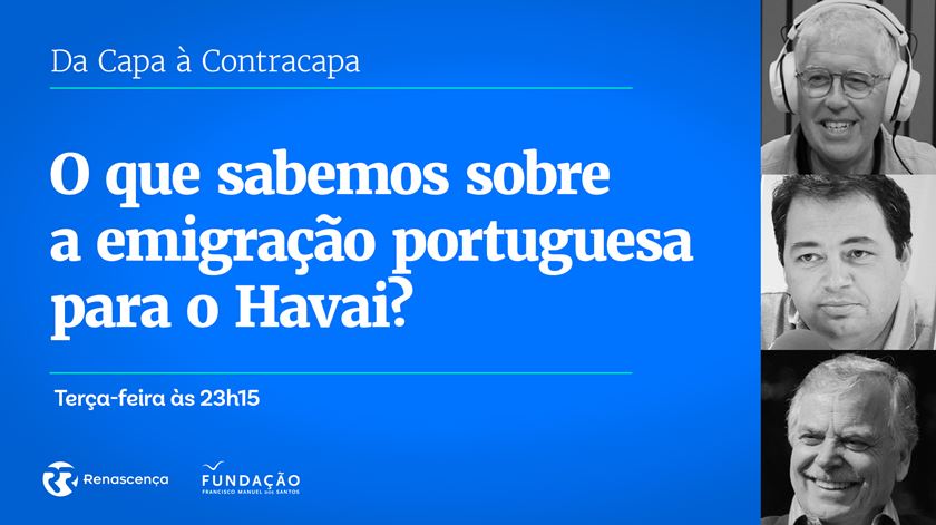 O Que Sabemos Da Emigração Portuguesa Para O Havai Renascença 4612