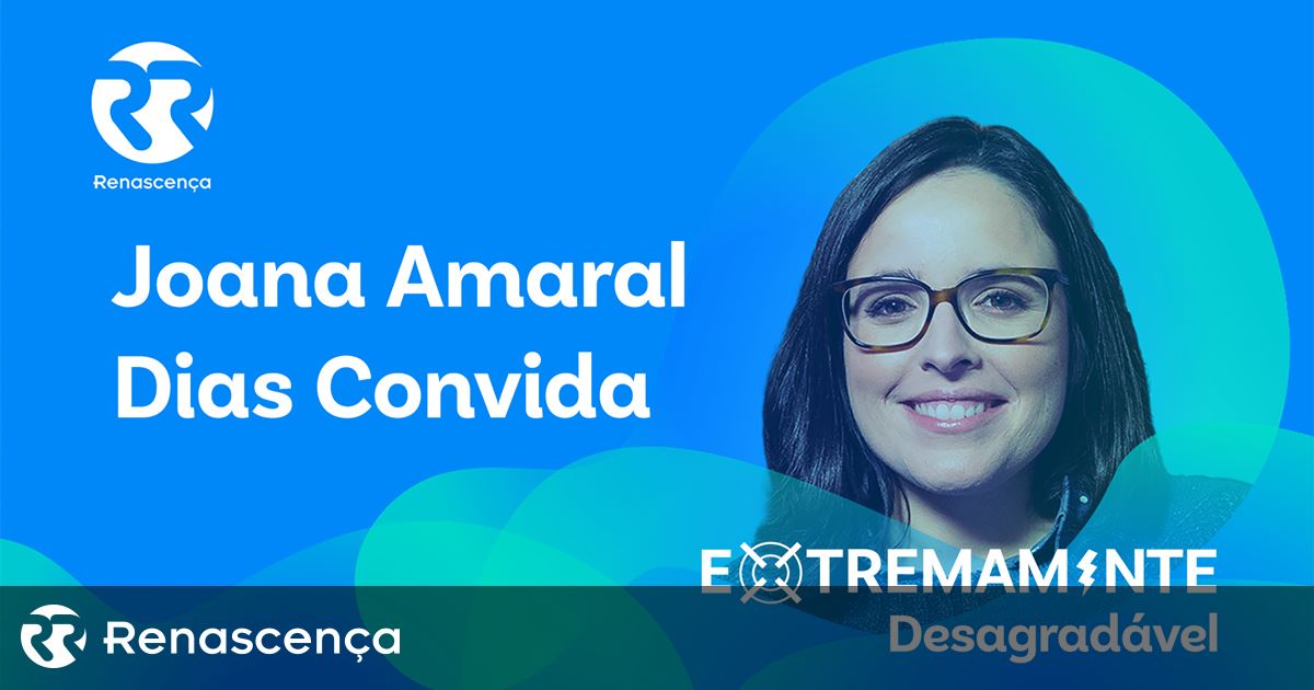 Joana Amaral Dias Convida Extremamente Desagradavel Renascenca V