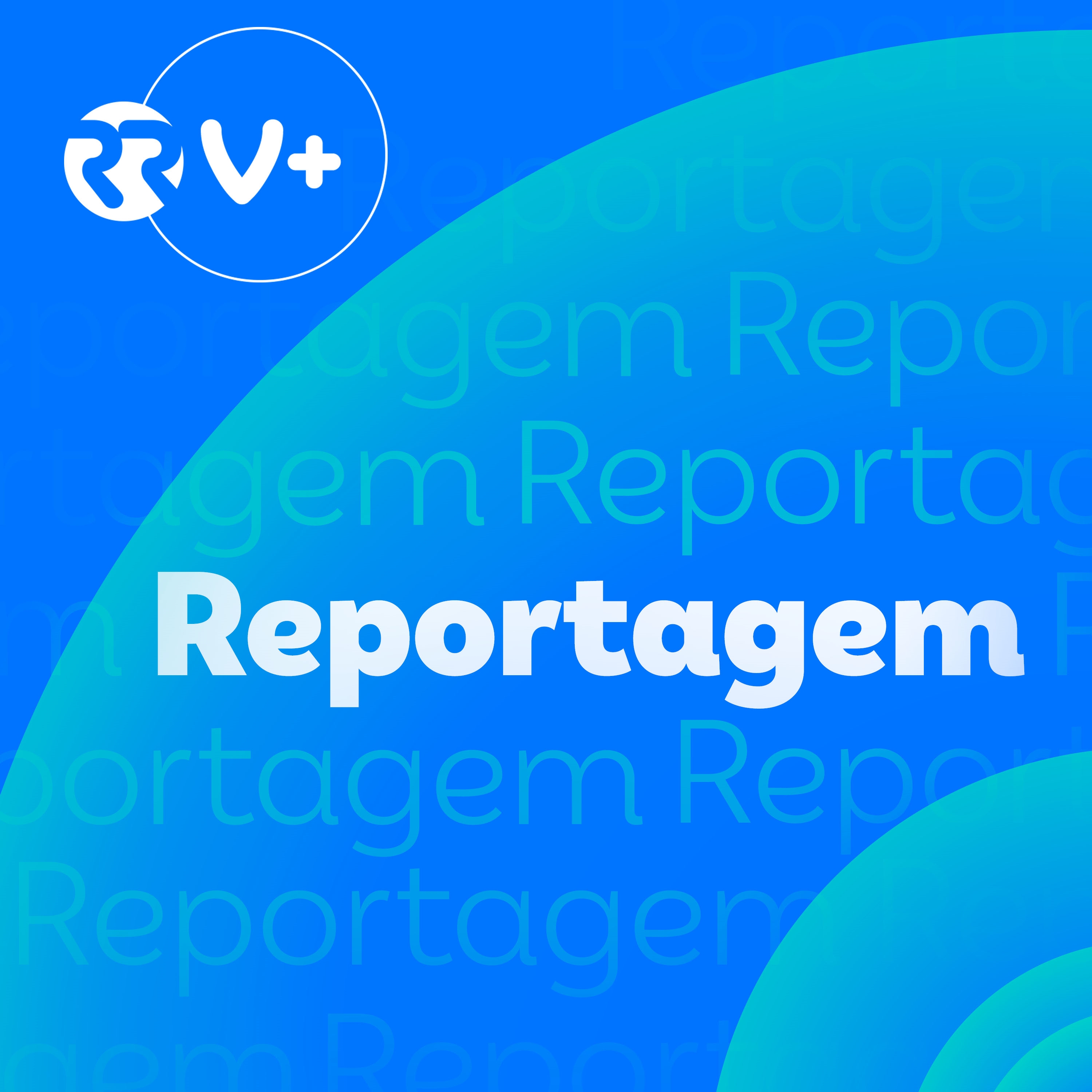 Reportagem - Renascença V+ - Videocast